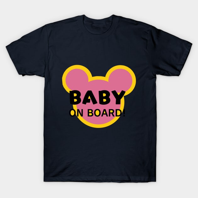 Cute Baby Girl on Board! T-Shirt by A4AYN